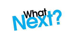 WHAT NEXT Image